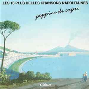 Peppino Di Capri - Les 16 Plus Belles Chansons Napolitaines FLAC