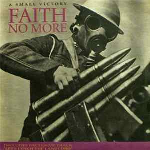 Faith No More - A Small Victory FLAC