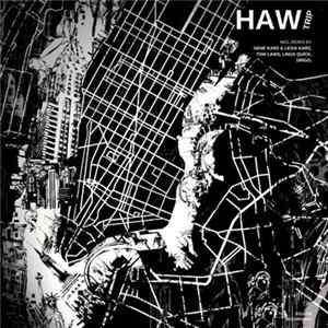 Haw - Trip FLAC