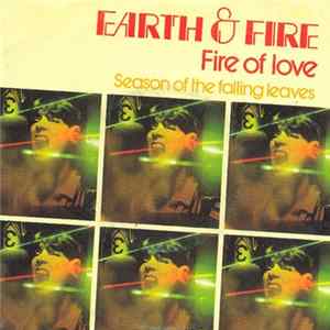 Earth & Fire - Fire Of Love FLAC