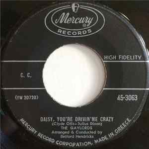 The Gaylords - Daisy, You're Drivin' Me Crazy / Born To Be Loved FLAC