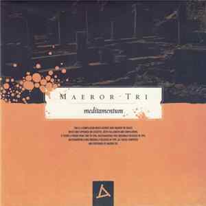 Maeror Tri - Meditamentum FLAC