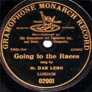 Mr. Dan Leno - Going To The Races FLAC