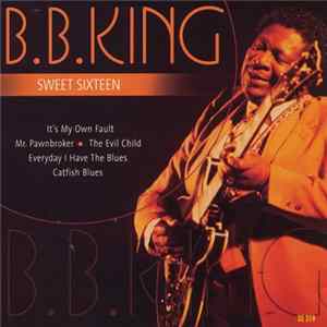 B.B. King - Sweet Sixteen FLAC