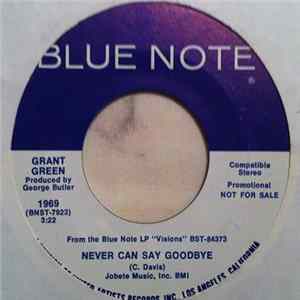 Grant Green - Does Anybody Really Know What Time It Is? / Never Can Say Goodbye FLAC