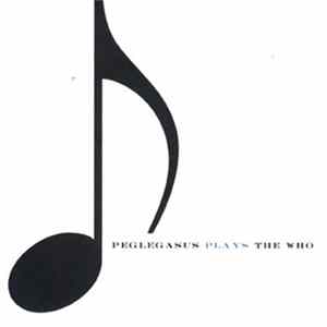 Peglegasus - Plays The Who FLAC