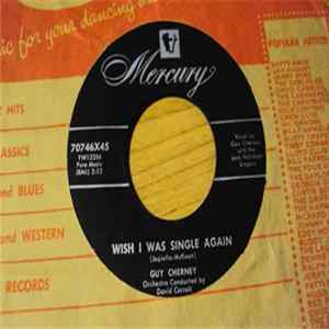 Guy Cherney - Wish I Was Single Again FLAC