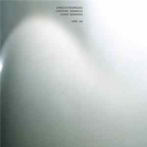 Ernesto Rodrigues, Christine Sehnaoui, Sharif Sehnaoui - Sable FLAC