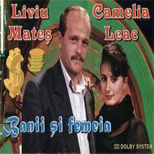Liviu Mateș - Camelia Leac - Banii Și Femeia FLAC