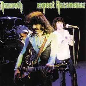 Nazareth - Expect Razamanaz FLAC