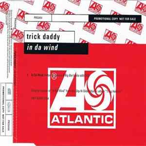 Trick Daddy - In Da Wind FLAC