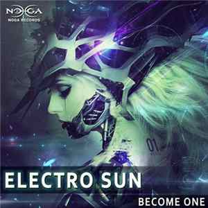 Electro Sun - Become One FLAC