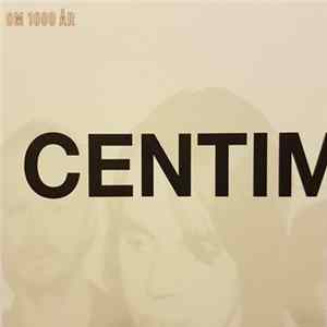 Centimeter - Om Tusen År FLAC