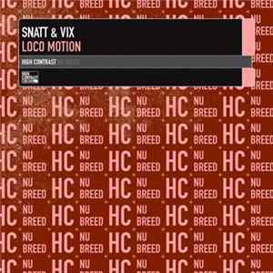 Snatt & Vix - Loco Motion FLAC