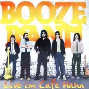 Booze Band - Live Im Cafe Hahn FLAC