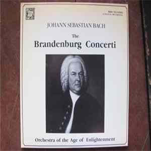 Johann Sebastian Bach, Orchestra Of The Age Of Enlightenment - The Brandenburg Concerti, S.1046 - 1051 FLAC