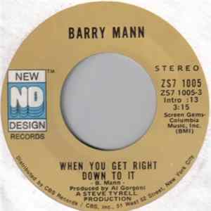 Barry Mann - When You Get Right Down To It FLAC
