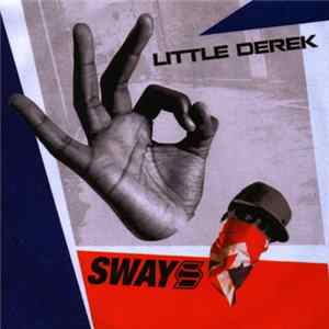 Sway - Little Derek FLAC