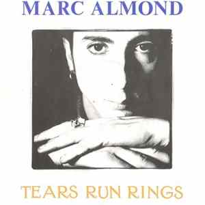 Marc Almond - Tears Run Rings FLAC