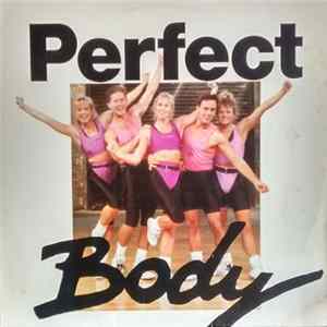 Various - Perfect Body FLAC