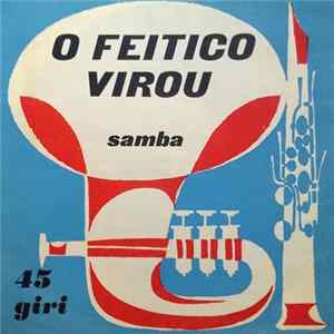 Silva E Gade - O Feitico Virou FLAC
