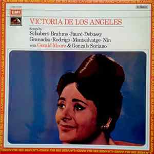 Victoria De Los Angeles With and, Gonzalo Soriano - Songs By Schubert · Brahms · Faure · Debussy · Granados · Rodrigo · Montsalvatge · Nin FLAC