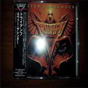 Triumph - Never Surrender FLAC