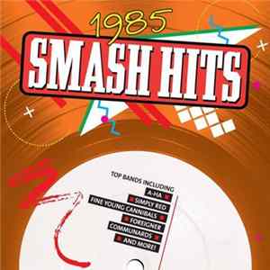 Various - Smash Hits 1985 FLAC