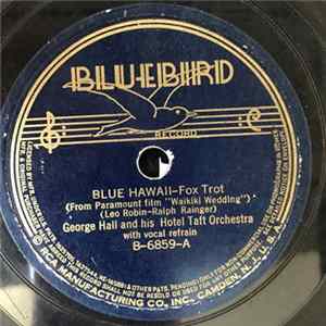 George Hall And The Hotel Taft Orchestra - Blue Hawaii / Sweet Leilani FLAC