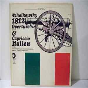 Tchaikowsky / Italian Festival Symphony Orchestra, Amleto Toscali - Tchaikowsky 1812 Overture & Capriccio Italien FLAC