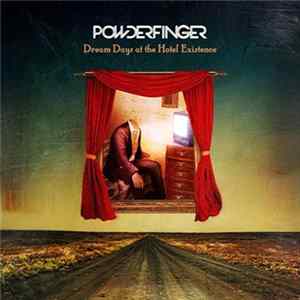 Powderfinger - Dream Days At The Hotel Existence FLAC
