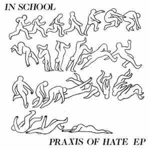 In School - Praxis Of Hate EP FLAC