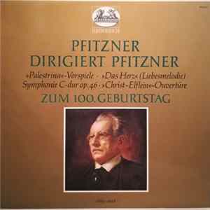 Hans Pfitzner - Pfitzner Dirigiert Pfitzner FLAC