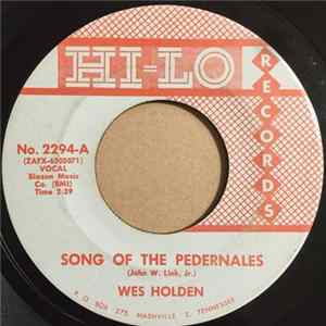 Wes Holden - Song Of The Pedernales / That Big Man In Washington FLAC