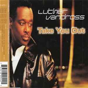 Luther Vandross - Take You Out FLAC