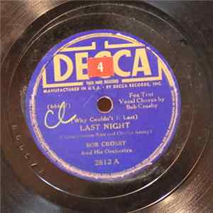Bob Crosby And His Orchestra - Last Night / I Thought About You FLAC