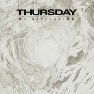 Thursday - No Devolución FLAC