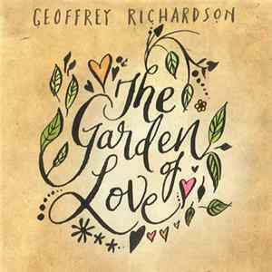 Geoffrey Richardson - The Garden Of Love FLAC