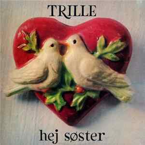 Trille - Hej Søster FLAC