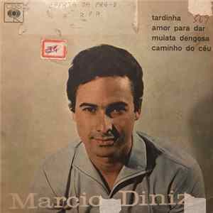 Marcio Diniz - Tardinha / Amor Para Dar / Mulata Dengosa / Caminho Do Ceu FLAC