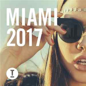 Various - Toolroom Miami 2017 FLAC