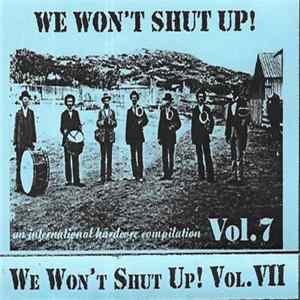 Various - We Won't Shut Up! Vol. VII FLAC