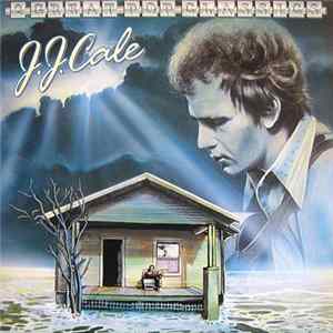 J.J. Cale - 2 Great Pop Classics (Naturally/Okie) FLAC