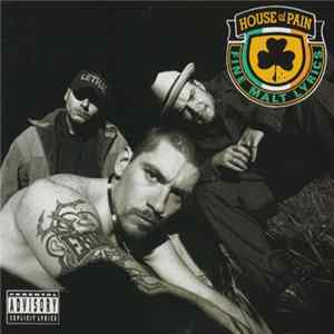 House Of Pain - House Of Pain (Fine Malt Lyrics) FLAC
