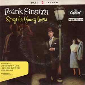Frank Sinatra - Songs For Young Lovers - Part 2 FLAC