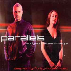 Andy Morris / Alison Marks - Parallels FLAC