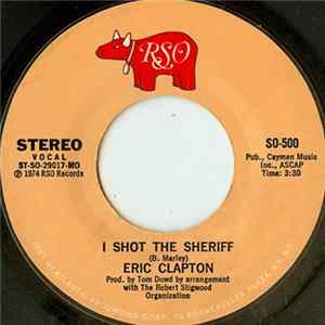 Eric Clapton - I Shot The Sheriff FLAC