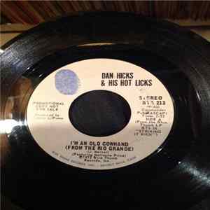 Dan Hicks And His Hot Licks - I'm An Old Cowhand (From The Rio Grande) FLAC