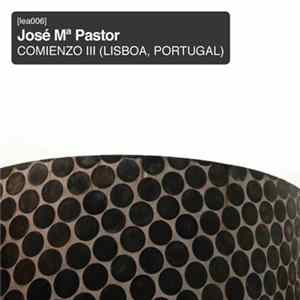 José María Pastor Sánchez - Comienzo III (Lisboa-Portugal) FLAC