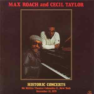 Max Roach And Cecil Taylor - Historic Concerts FLAC
